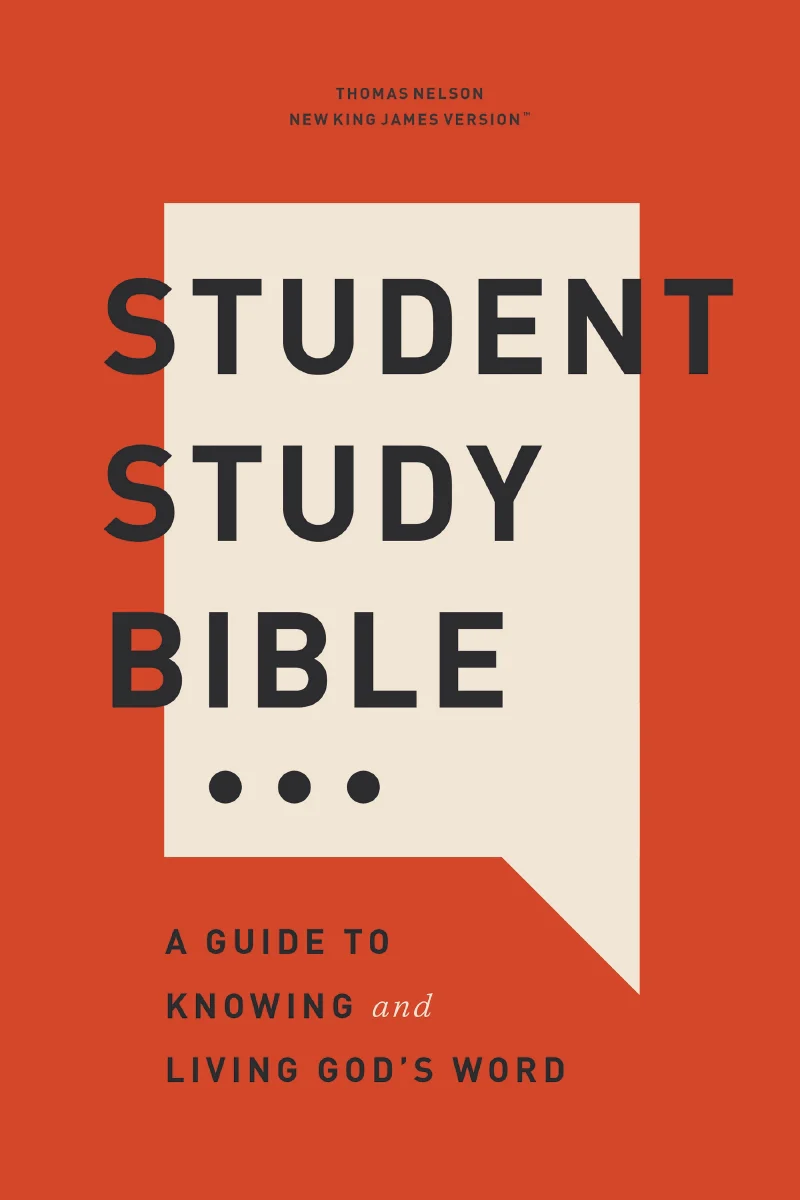 Student Study Bible: A Guide to Knowing and Living God’s Word (NKJV, Red Letter, Comfort Print)