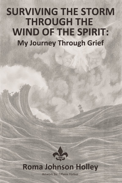Surviving the Storm Through the Wind of the Spirit: My Journey Through Grief - Image 3
