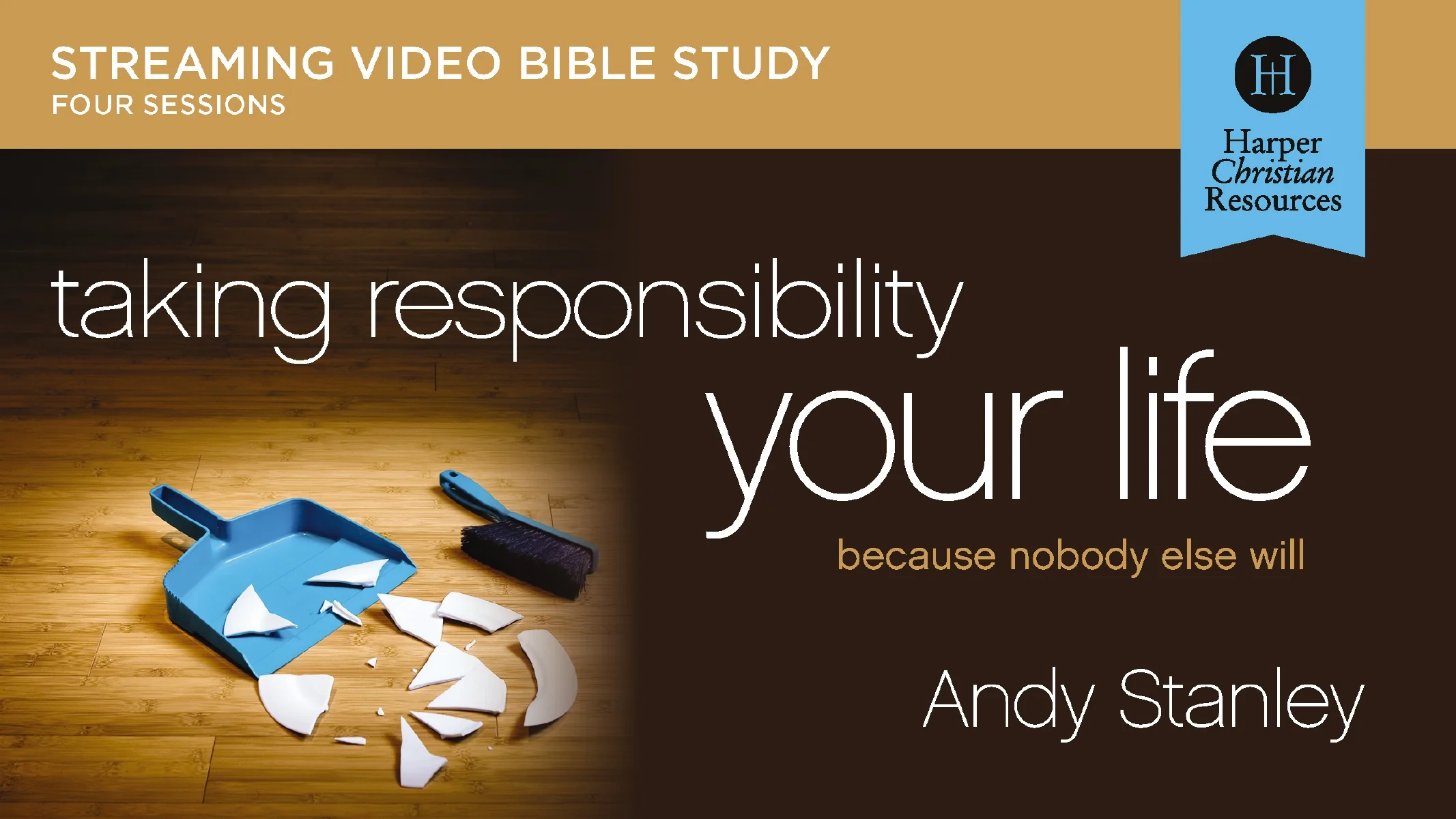 Taking Responsibility for Your Life Video Study: Because Nobody Else Will - Image 2