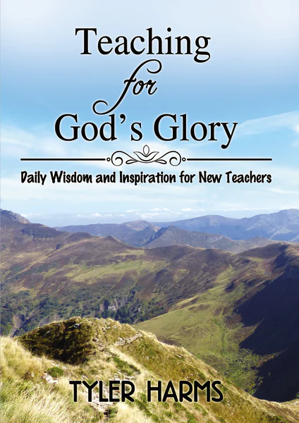 Teaching for God's Glory: Daily Wisdom and Inspiration for New Teachers - Image 2