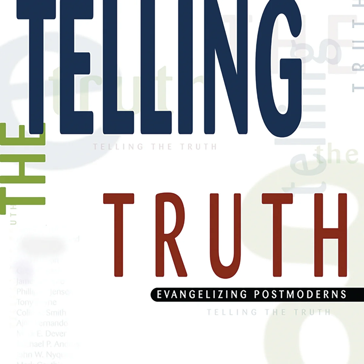 Telling the Truth: Evangelizing Postmoderns - Audiobook (Unabridged)