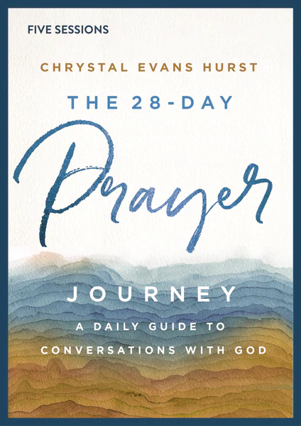 The 28-Day Prayer Journey Video Study: Enjoying Deeper Conversations with God