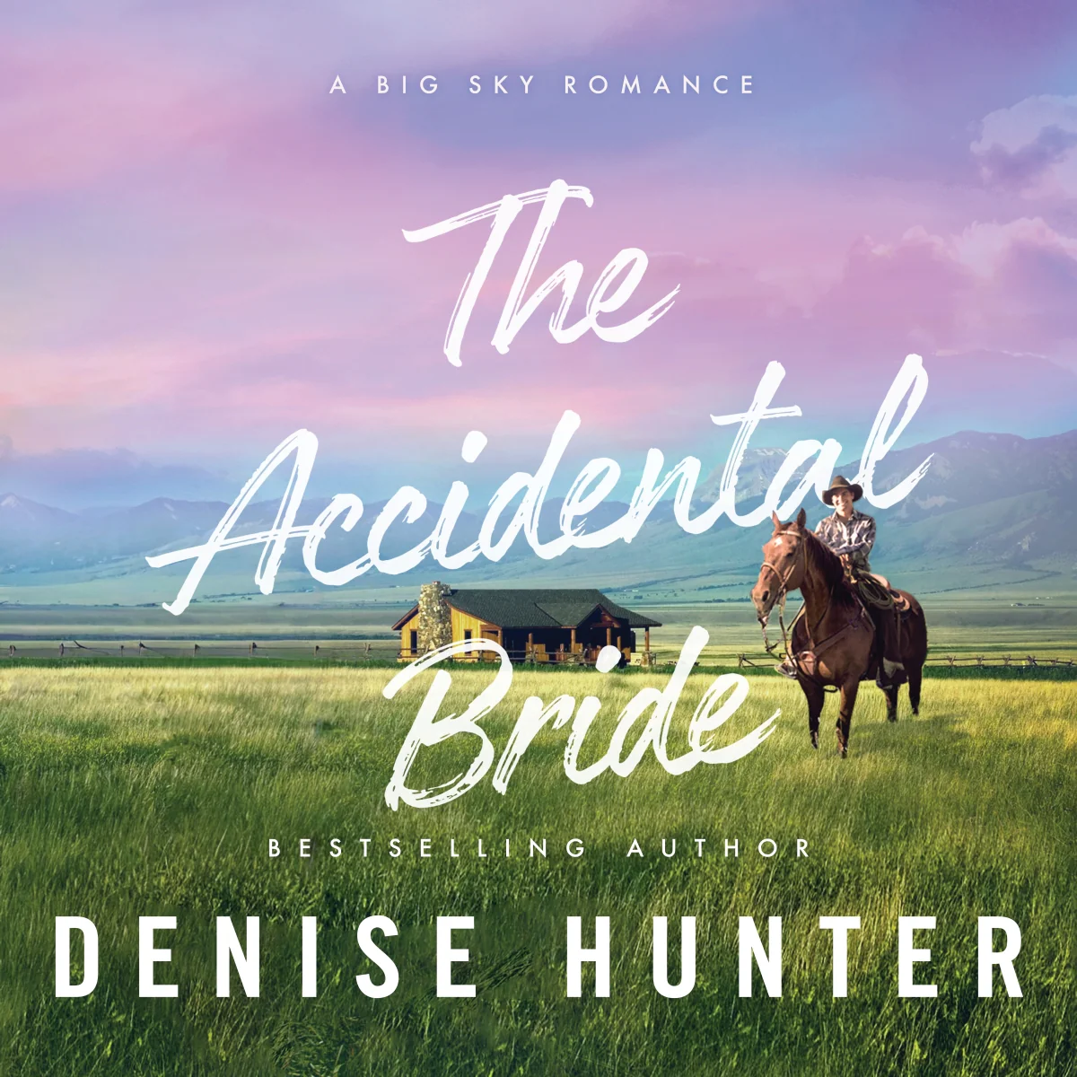 The Accidental Bride: A Sweet, No Spice Romance with a Cowboy Hero - Audiobook (Unabridged)