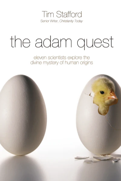 The Adam Quest: Eleven Scientists Who Held on to a Strong Faith While Wrestling with the Mystery of Human Origins - Image 2