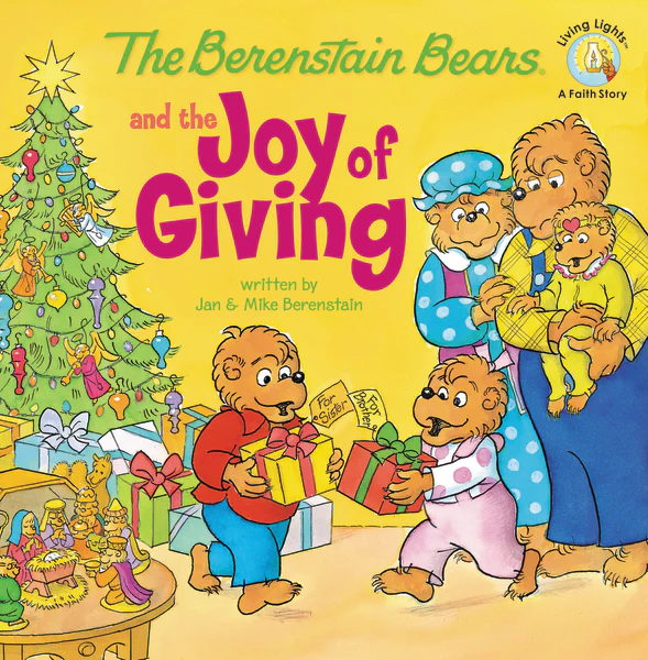 The Berenstain Bears and the Joy of Giving: The True Meaning of Christmas