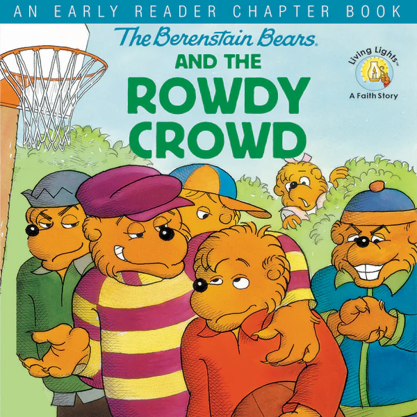 The Berenstain Bears and the Rowdy Crowd: An Early Reader Chapter Book - Audiobook (Unabridged)