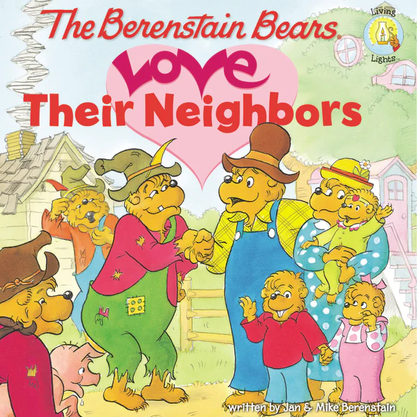 The Berenstain Bears Love Their Neighbors - Image 2