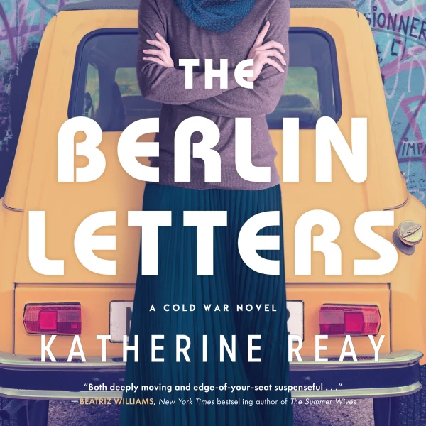 The Berlin Letters: A Cold War Novel - Audiobook (Unabridged)