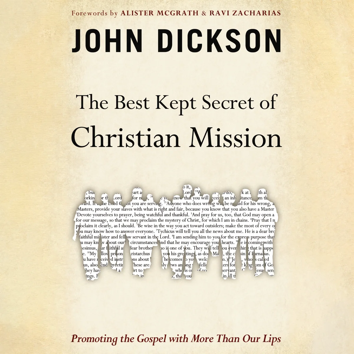 The Best Kept Secret of Christian Mission: Promoting the Gospel with More Than Our Lips - Audiobook (Unabridged)