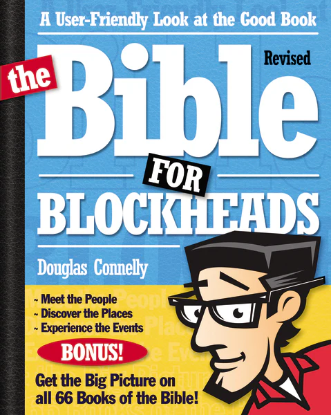 The Bible for Blockheads—Revised Edition: A User-Friendly Look at the Good Book - Image 2