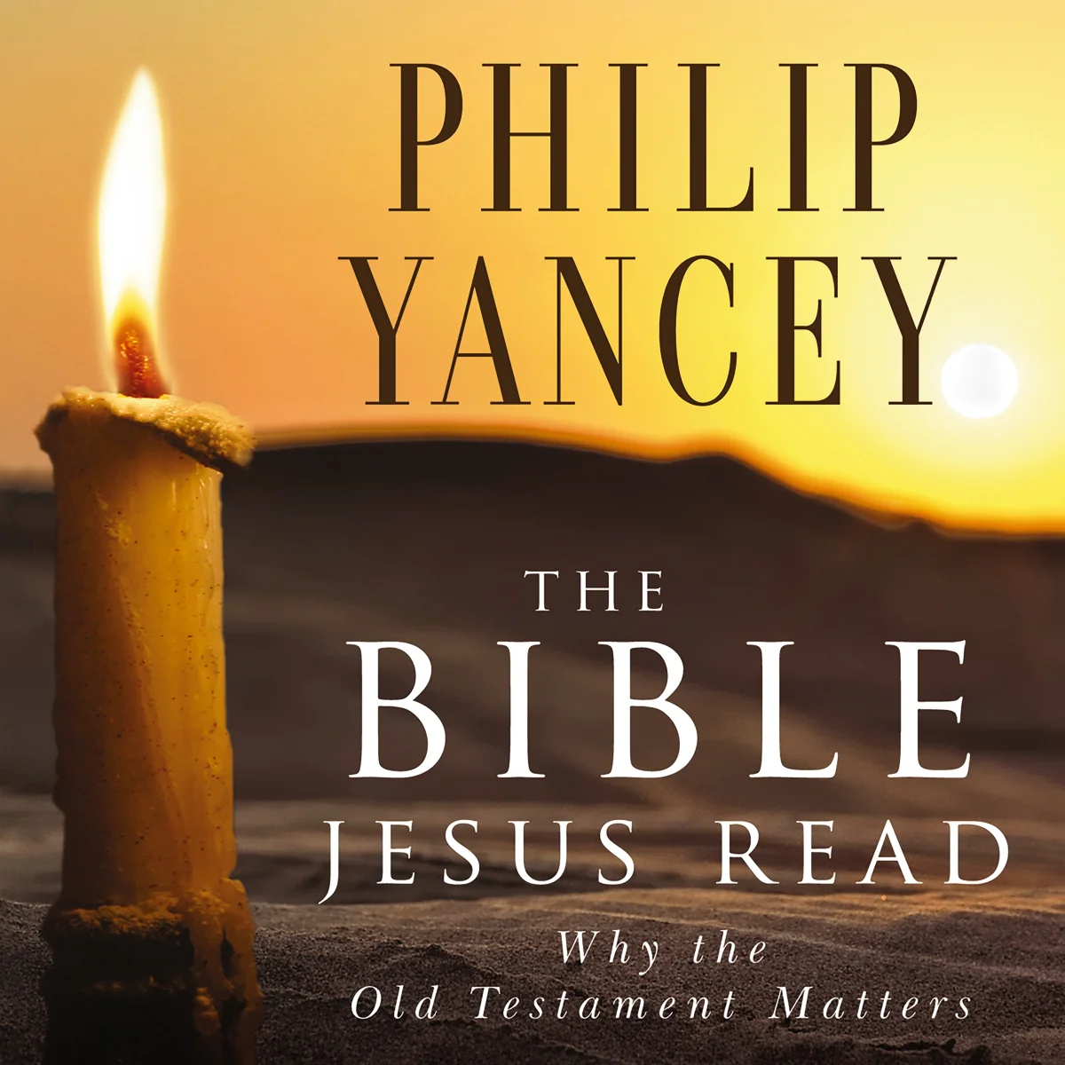 The Bible Jesus Read: Why the Old Testament Matters - Audiobook (Abridged)