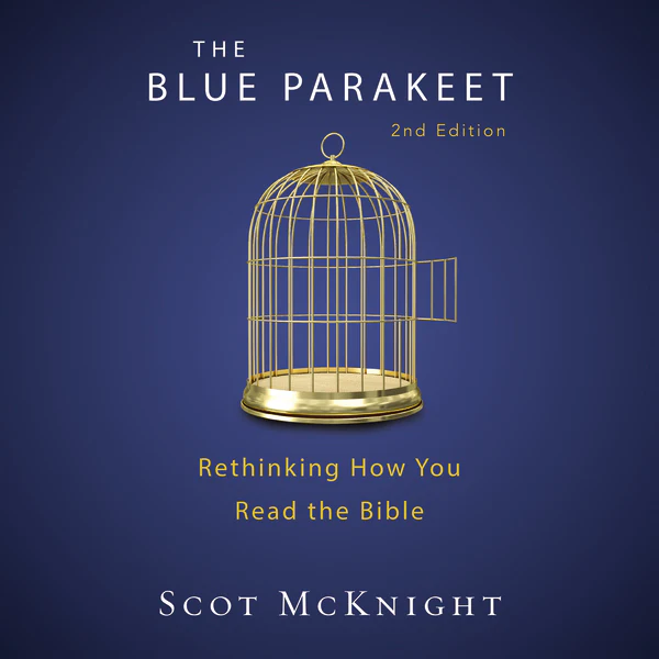 The Blue Parakeet, 2nd Edition: Rethinking How You Read the Bible - Audiobook (Unabridged)