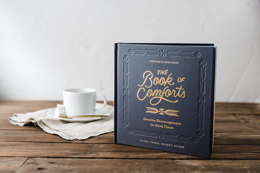 The Book of Comforts: Genuine Encouragement for Hard Times - Image 5