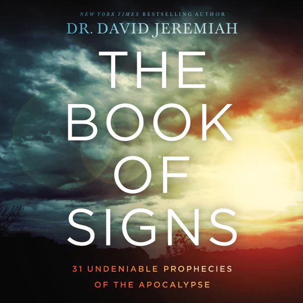 The Book of Signs: 31 Undeniable Prophecies of the Apocalypse - Audiobook (Unabridged)