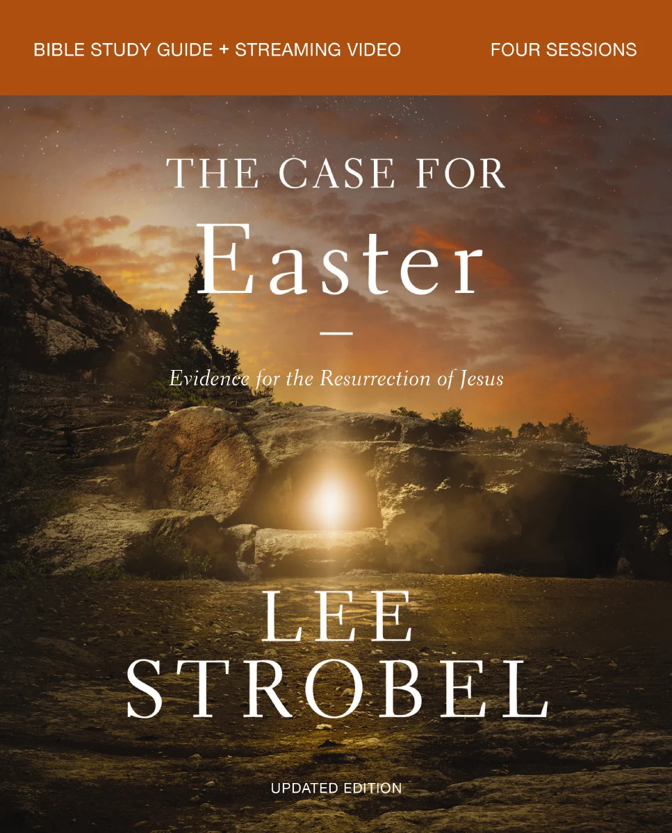 The Case for Easter Bible Study Guide + Streaming Video, Updated Edition: Evidence for the Resurrection of Jesus