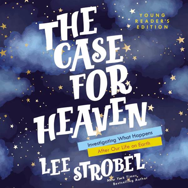 The Case for Heaven Young Reader's Edition: Investigating What Happens After Our Life on Earth - Audiobook (Unabridged)