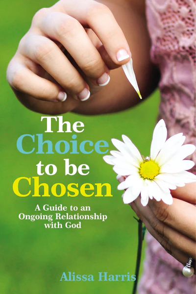The Choice to be Chosen: A Guide to an Ongoing Relationship with God - Image 3