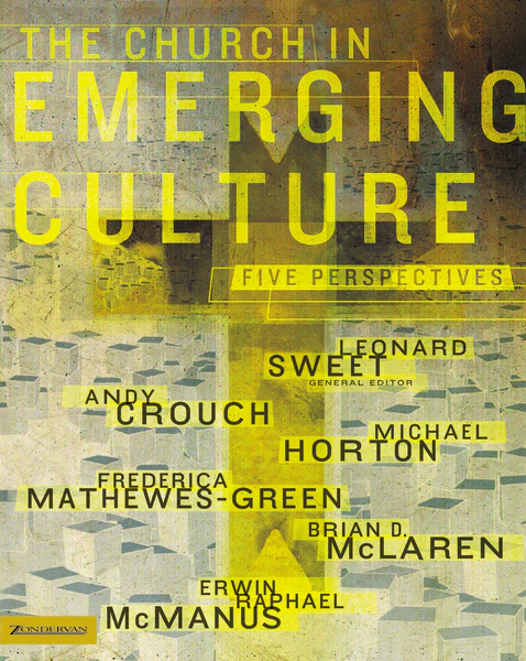 The Church in Emerging Culture: Five Perspectives - Image 2