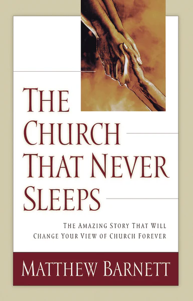 The Church That Never Sleeps: The Amazing Story That Will Change Your View of Church Forever - Image 2