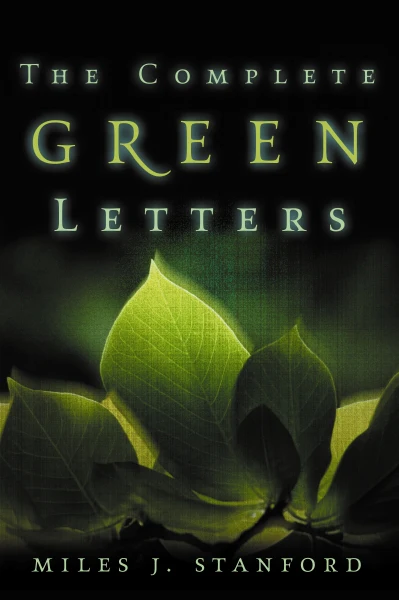 The Complete Green Letters: A Classic on Christian Spiritual Growth