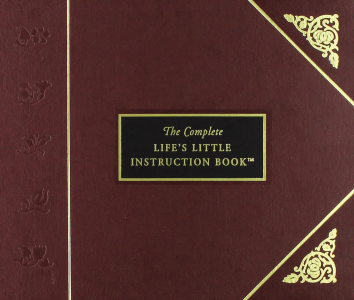 The Complete Life's Little Instruction Book: 1,500 Practical Tips for Happiness - Image 3