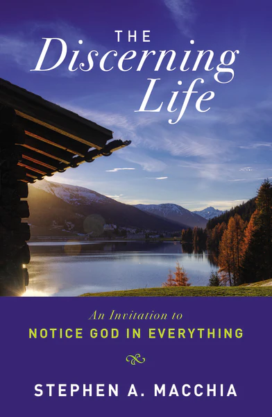 The Discerning Life: An Invitation to Notice God in Everything - Image 2