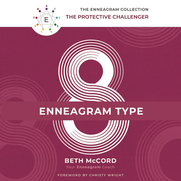 The Enneagram Type 8: The Protective Challenger - Audiobook (Unabridged)