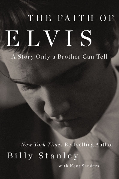 The Faith of Elvis: A Story Only a Brother Can Tell - Image 2