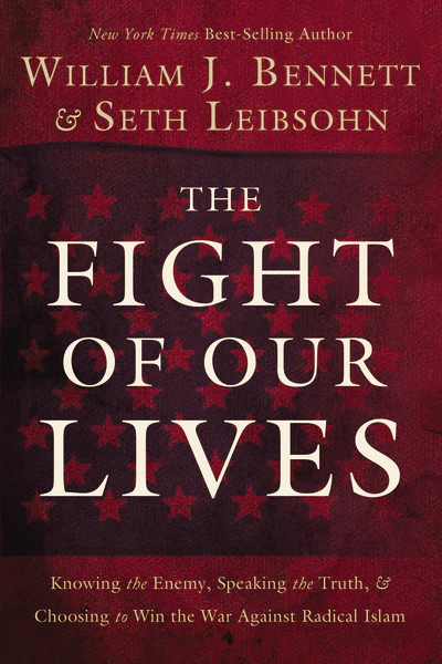 The Fight of Our Lives: Knowing the Enemy, Speaking the Truth, and Choosing to Win the War Against Radical Islam - Image 3