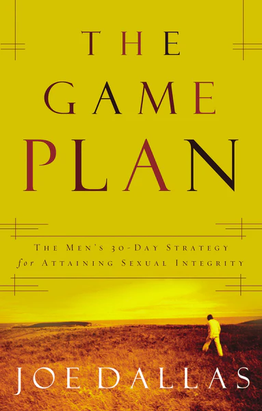 The Game Plan: The Men's 30-Day Strategy for Attaining Sexual Integrity - Image 2