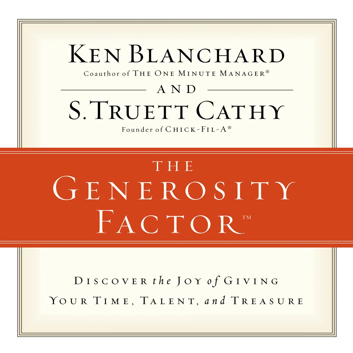 The Generosity Factor: Discover the Joy of Giving Your Time, Talent, and Treasure - Audiobook (Unabridged)