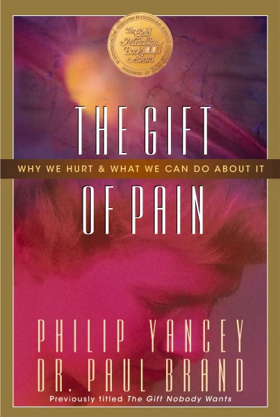 The Gift of Pain: Why We Hurt and What We Can Do About It - Image 2