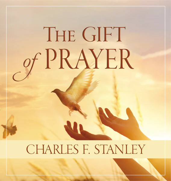 The Gift of Prayer: Discover a Deeper Relationship with God - Audiobook (Unabridged)