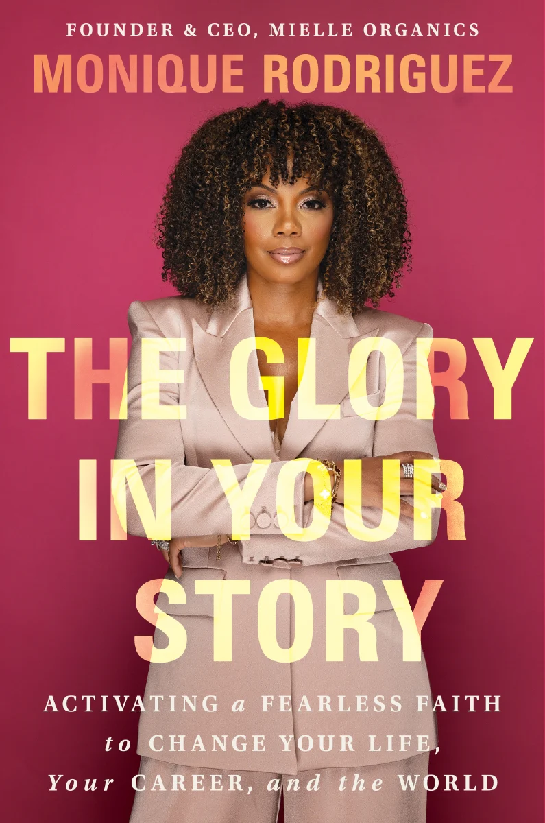 The Glory in Your Story: Activating a Fearless Faith to Change Your Life, Your Career, and the World - Image 2