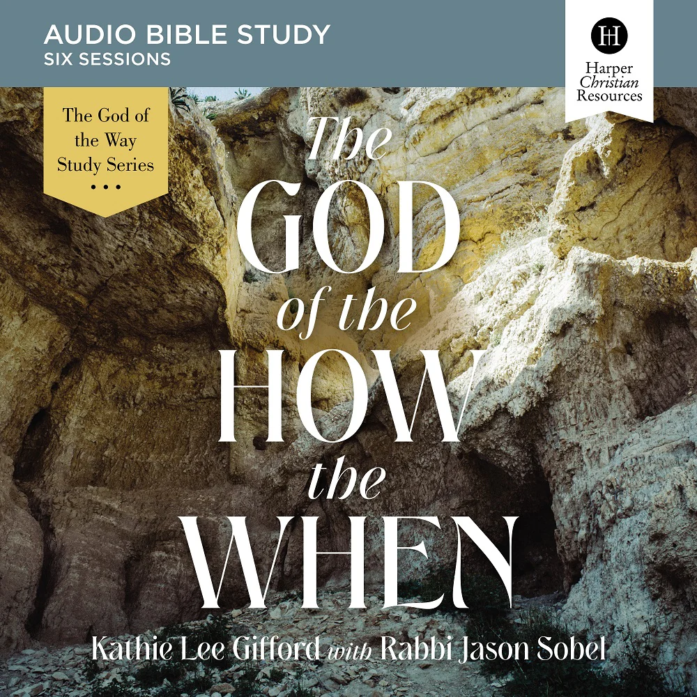 The God of the How and When Bible Study: Audio - Audiobook (Unabridged)