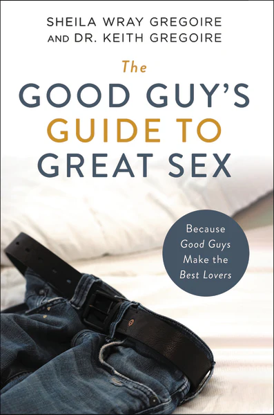 The Good Guy's Guide to Great Sex: Because Good Guys Make the Best Lovers - Image 2