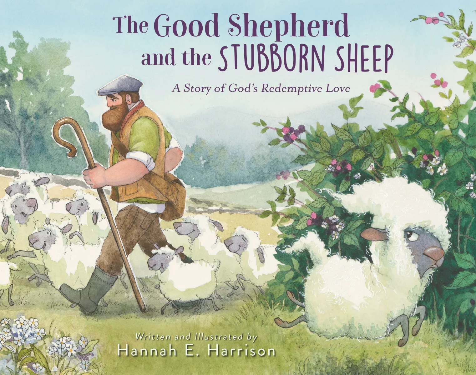 The Good Shepherd and the Stubborn Sheep: A Story of God’s Redemptive Love