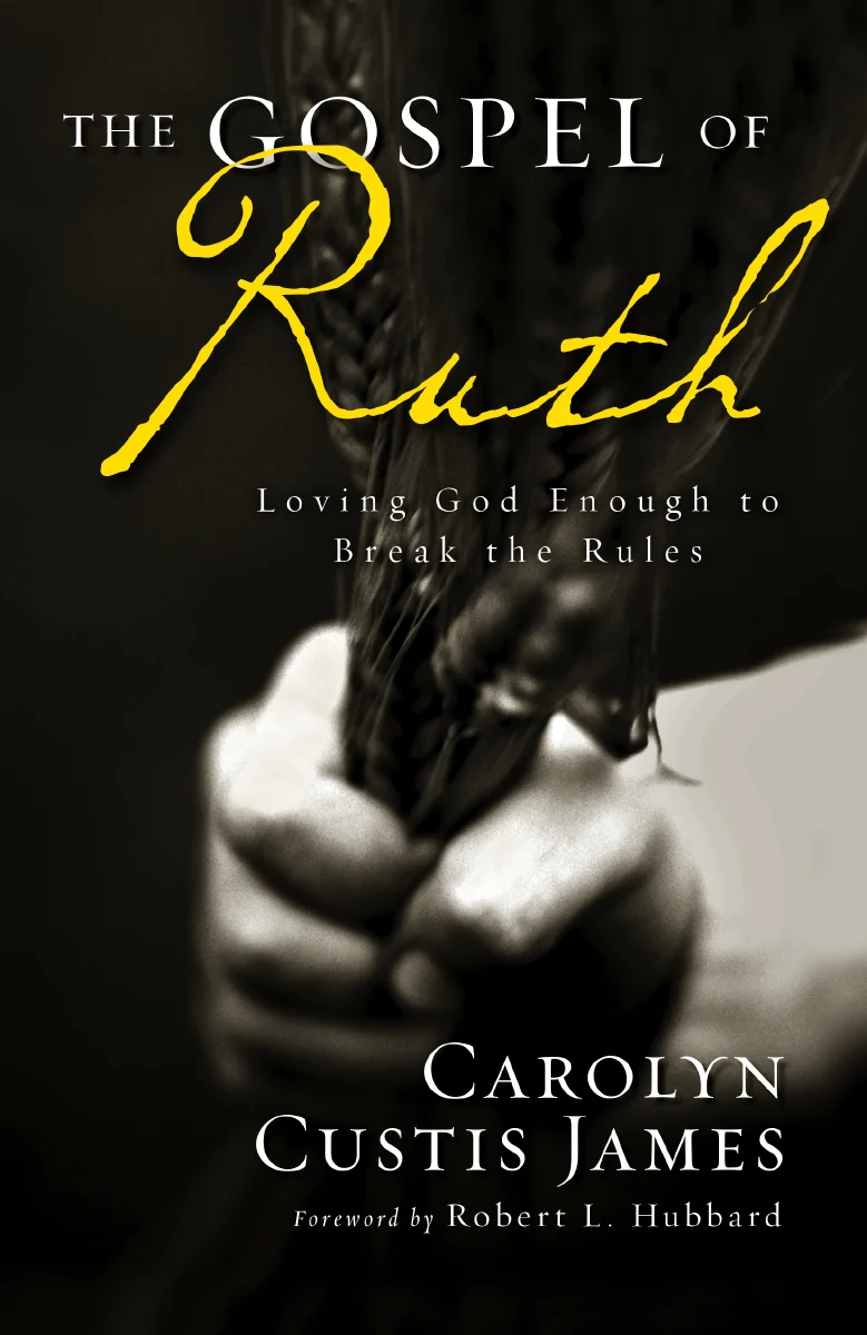 The Gospel of Ruth: Loving God Enough to Break the Rules - Image 2