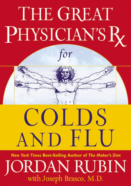 The Great Physician's Rx for Colds and Flu