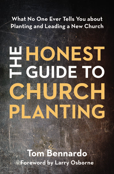 The Honest Guide to Church Planting: What No One Ever Tells You about Planting and Leading a New Church - Image 2