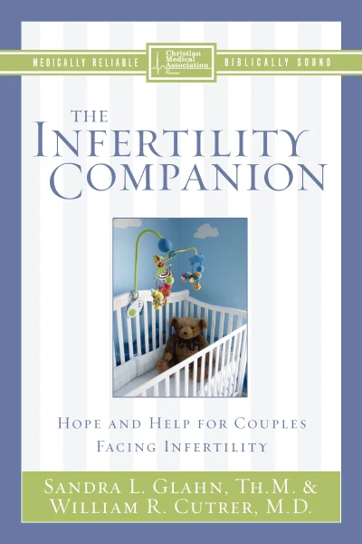 The Infertility Companion: Hope and Help for Couples Facing Infertility - Image 2