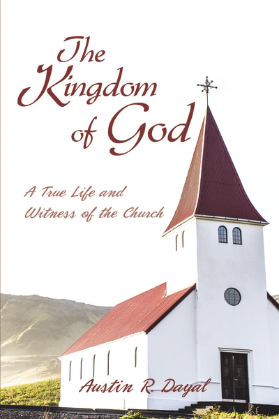The Kingdom of God: A True Life and Witness of the Church - Image 2
