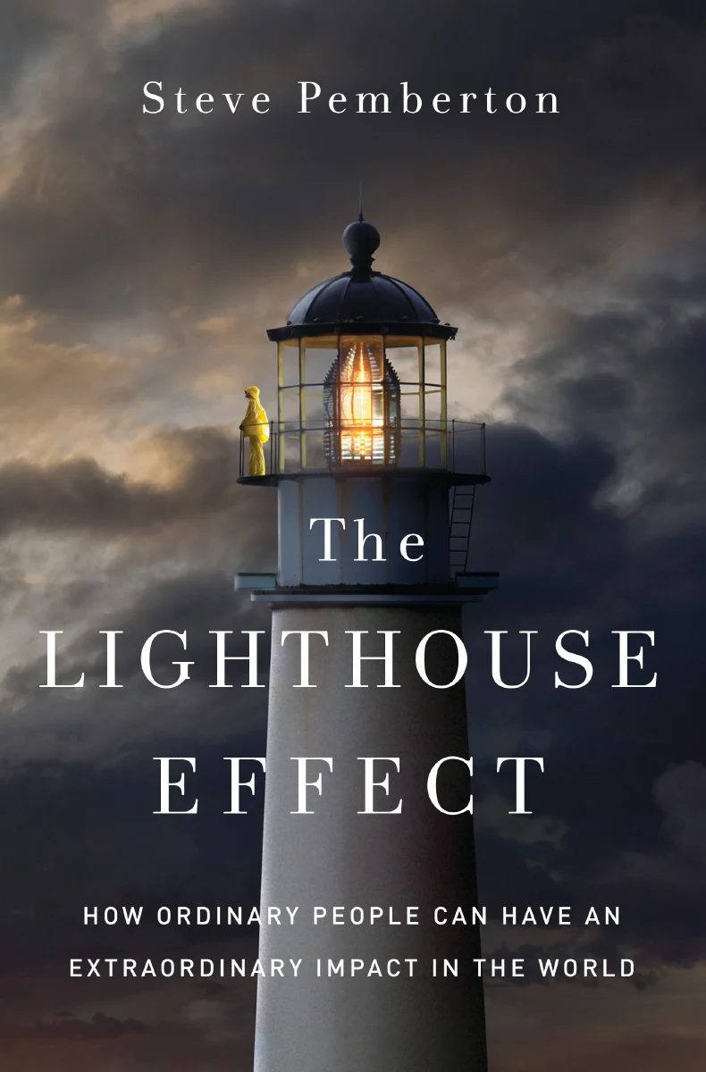 The Lighthouse Effect: How Ordinary People Can Have an Extraordinary Impact in the World - Image 2