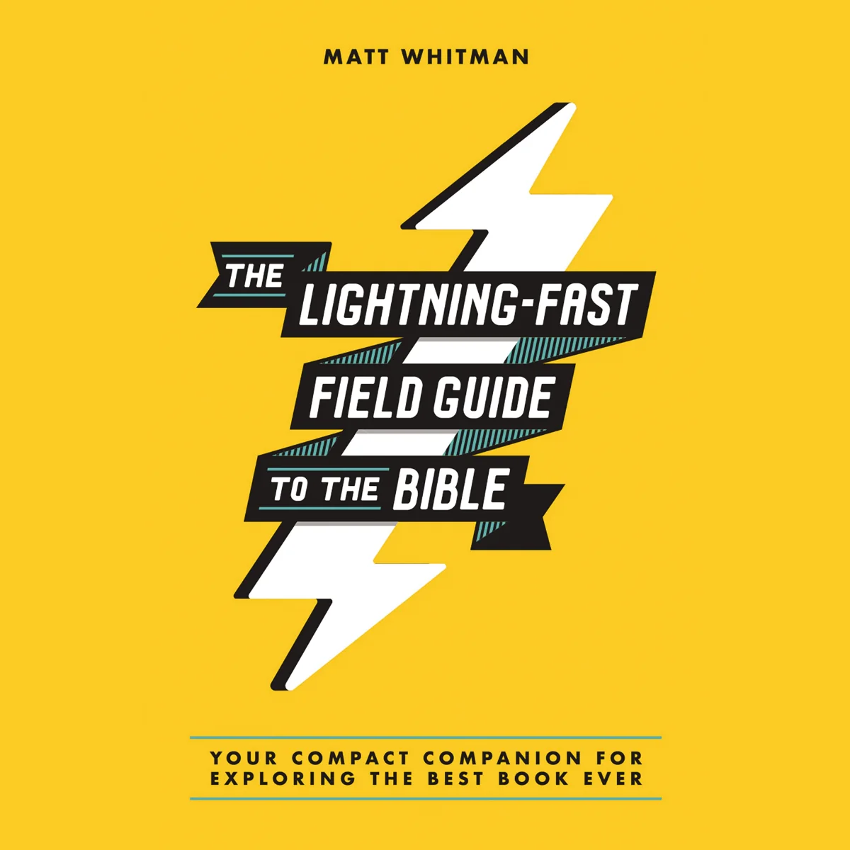 The Lightning-Fast Field Guide to the Bible: Your Compact Companion for Exploring the Best Book Ever - Audiobook (Unabridged)