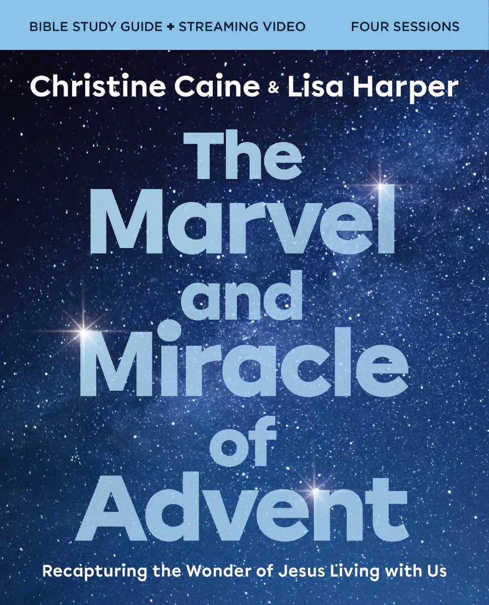 The Marvel and Miracle of Advent Bible Study Guide plus Streaming Video: Recapturing the Wonder of Jesus Living with Us - Image 2