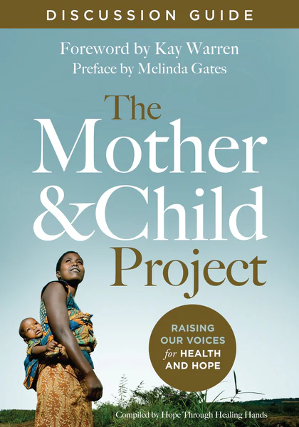 The Mother and Child Project Discussion Guide: Raising Our Voices for Health and Hope - Image 2