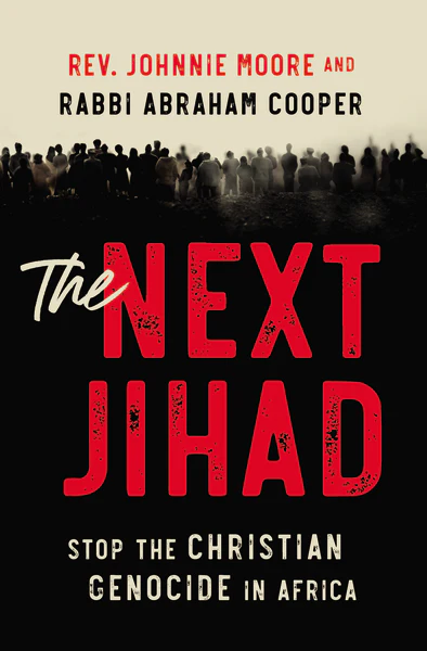 The Next Jihad: Stop the Christian Genocide in Africa - Image 2