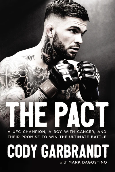 The Pact: A UFC Champion, a Boy with Cancer, and Their Promise to Win the Ultimate Battle - Image 3