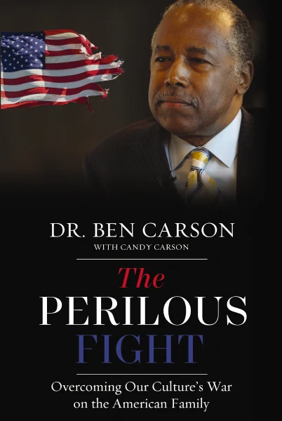 The Perilous Fight: Overcoming Our Culture's War on the American Family - Image 2