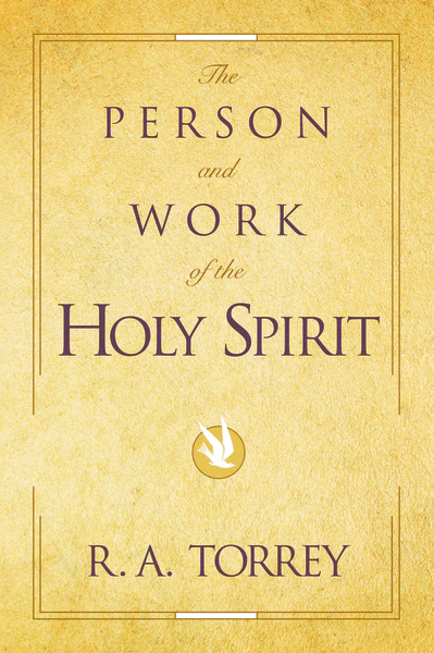 The Person and Work of the Holy Spirit